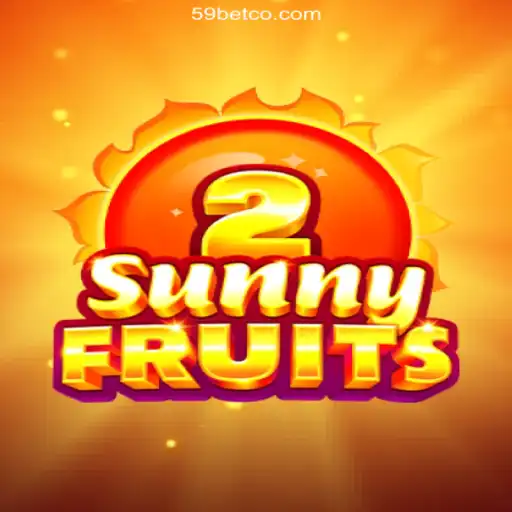 Exploring SunnyFruits2: The Ultimate Gaming Experience at 59bet - 2026 - Melhor Cassino Online do Brasil