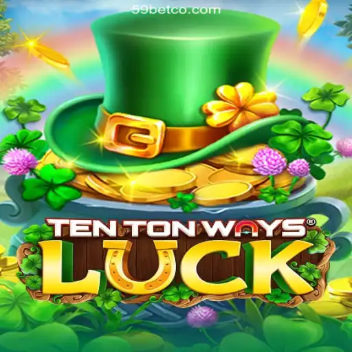 Exploring TenTonWaysLuck: The Ultimate Game at 59bet - 2026's Top Online Casino in Brazil